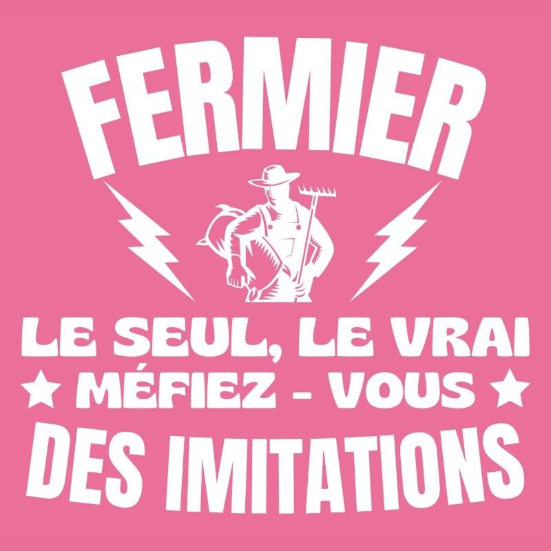 FERMIER LE SEUL LE VRAI