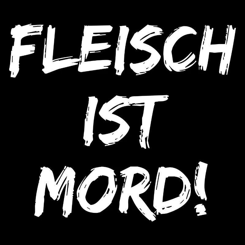 FLEISCH IST MORD