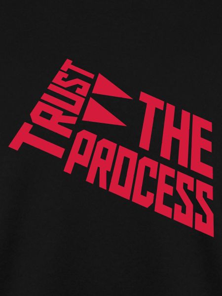 trust the process Zitat