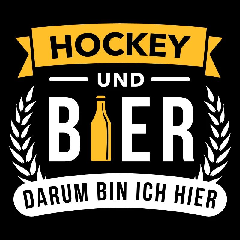 Hockey und Bier darum bin ich hier