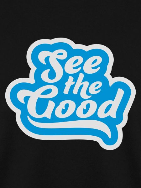 see the good Zitat