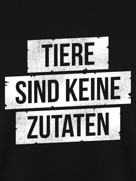 Tiere sind keine Zutaten