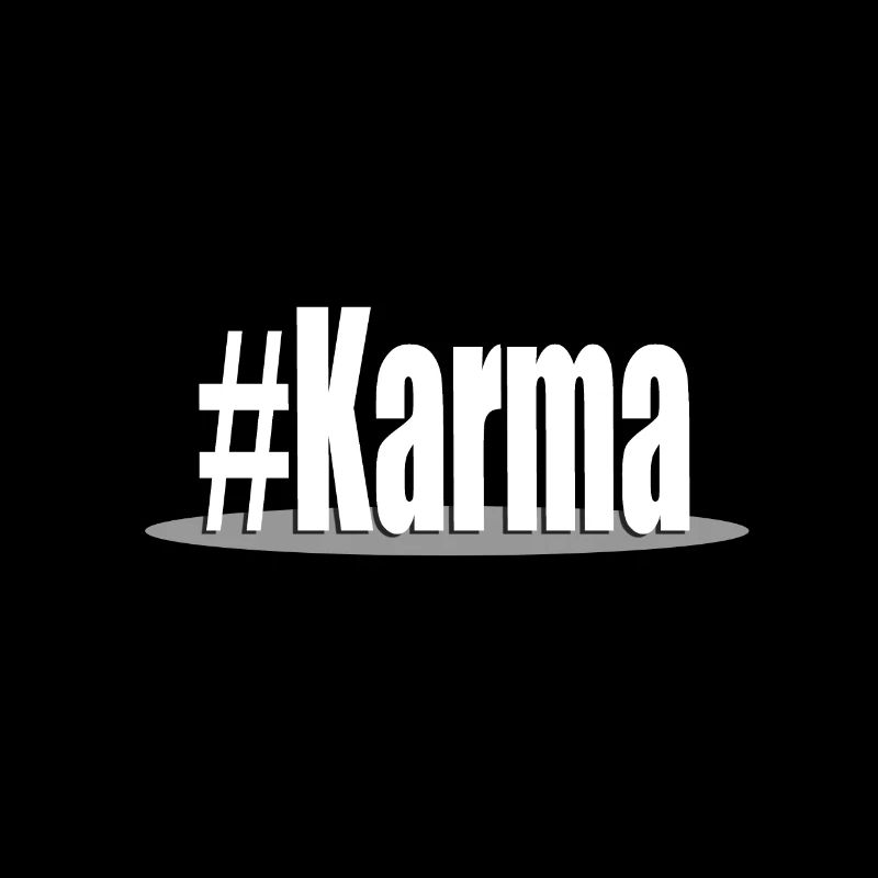 Karma hashtag #Karma