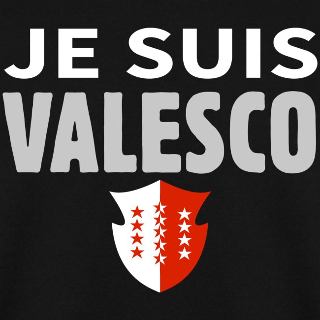 Je suis Valesco - Valaisan
