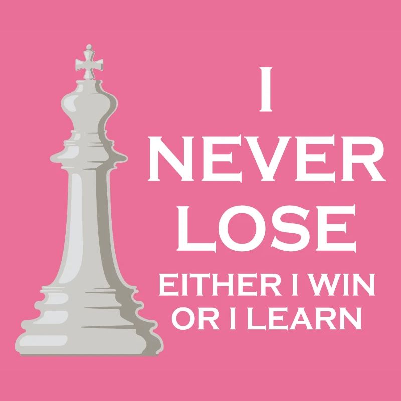 Ich verliere nie, ich gewinne oder ich lerne Schach