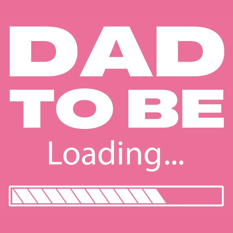 Dad To Be Loading White