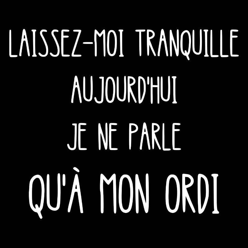 laissez-moi tranquille