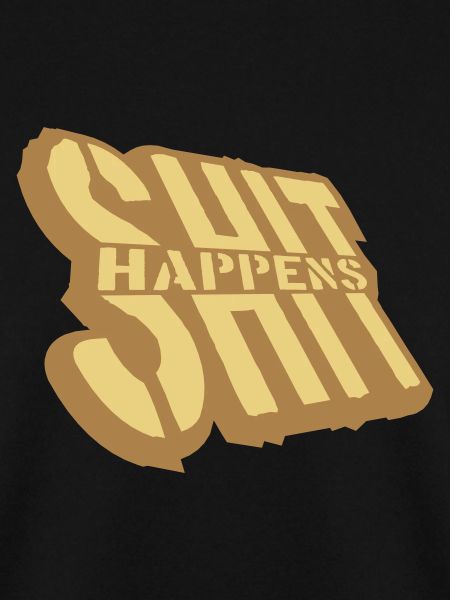 Unglück Spruch Shit happens