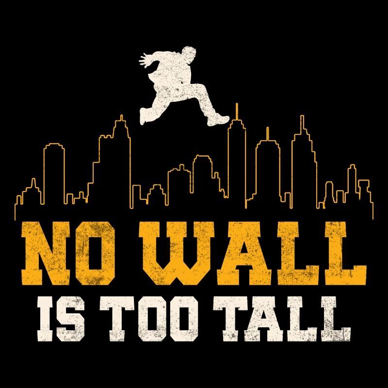 No Wall Is Too Tall Parkour Traceur
