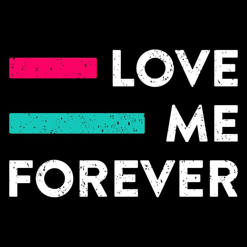 Love Me Forever