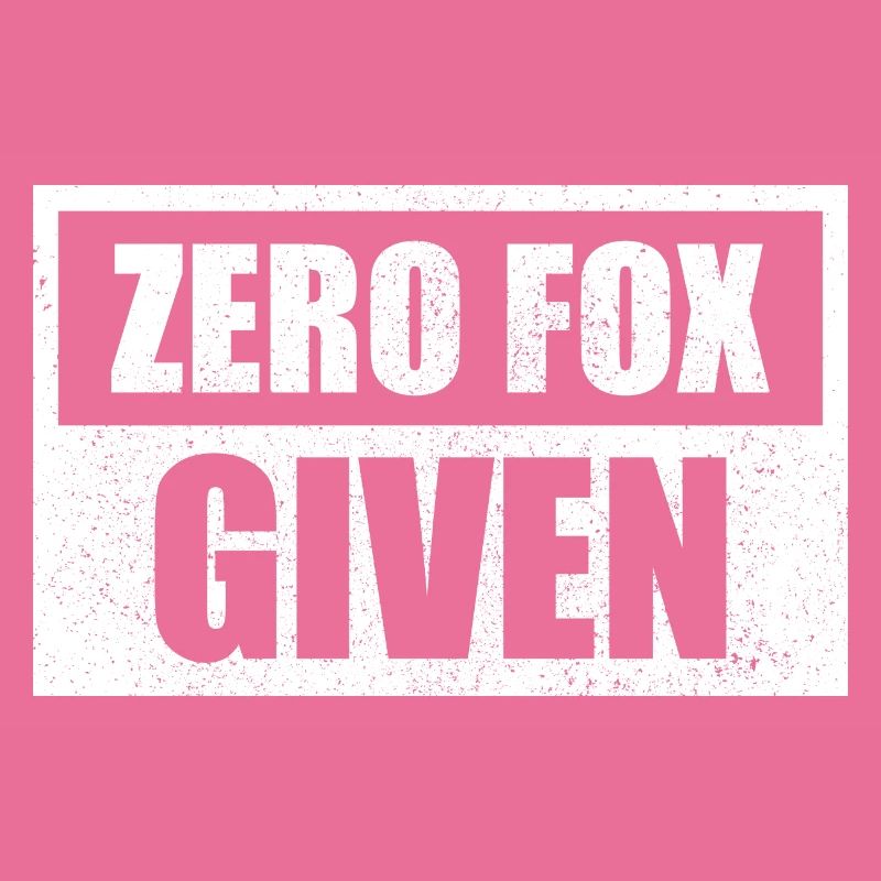 Zero Fox Given