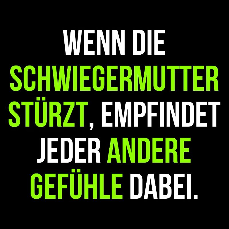 Schwiegermutter Familie Spruch