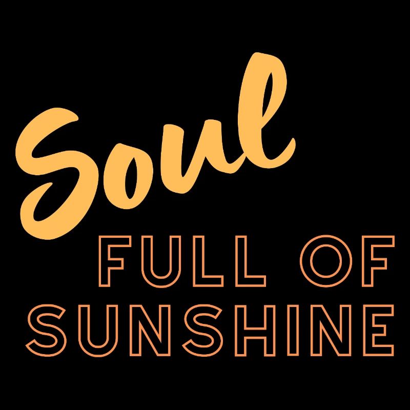 Soul full of sunshine