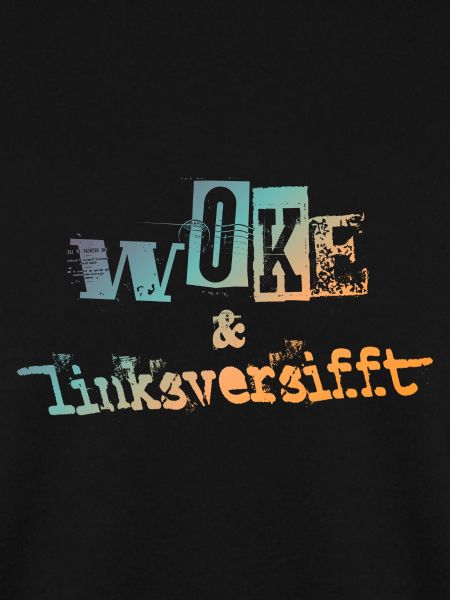 Selbstironie: WOKE & linksversifft