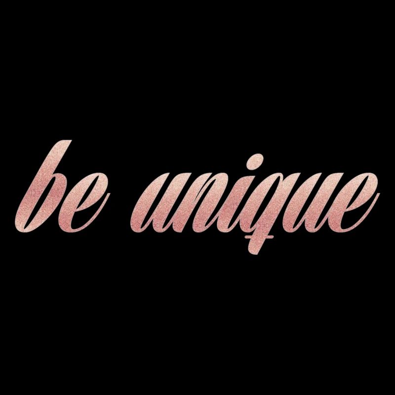 be unique