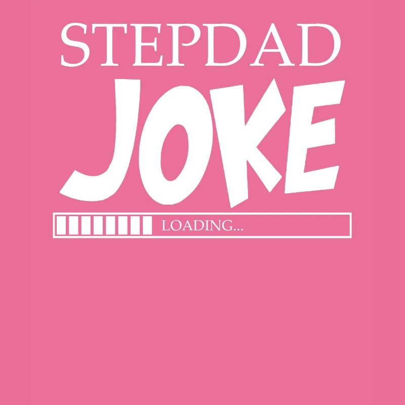 Stepdad Joke Loading Stiefvater Geschenk