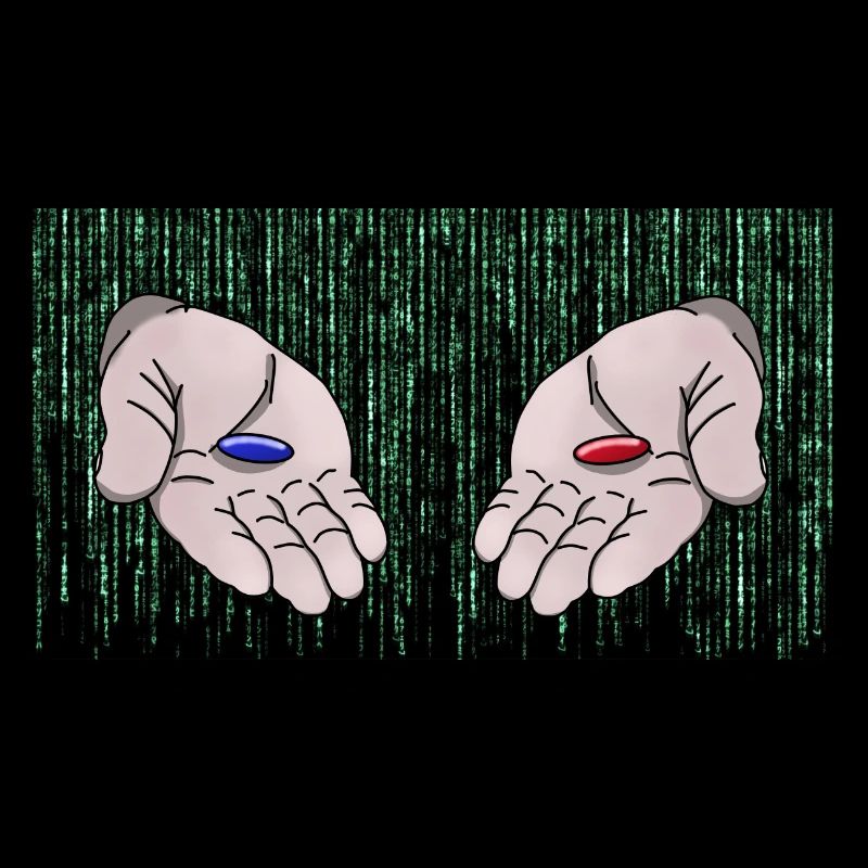 Wollen Sie die rote Pille oder die blaue?