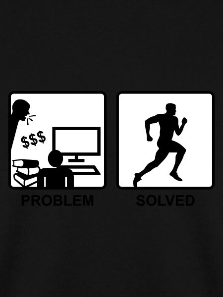 Running solves Problems - Man