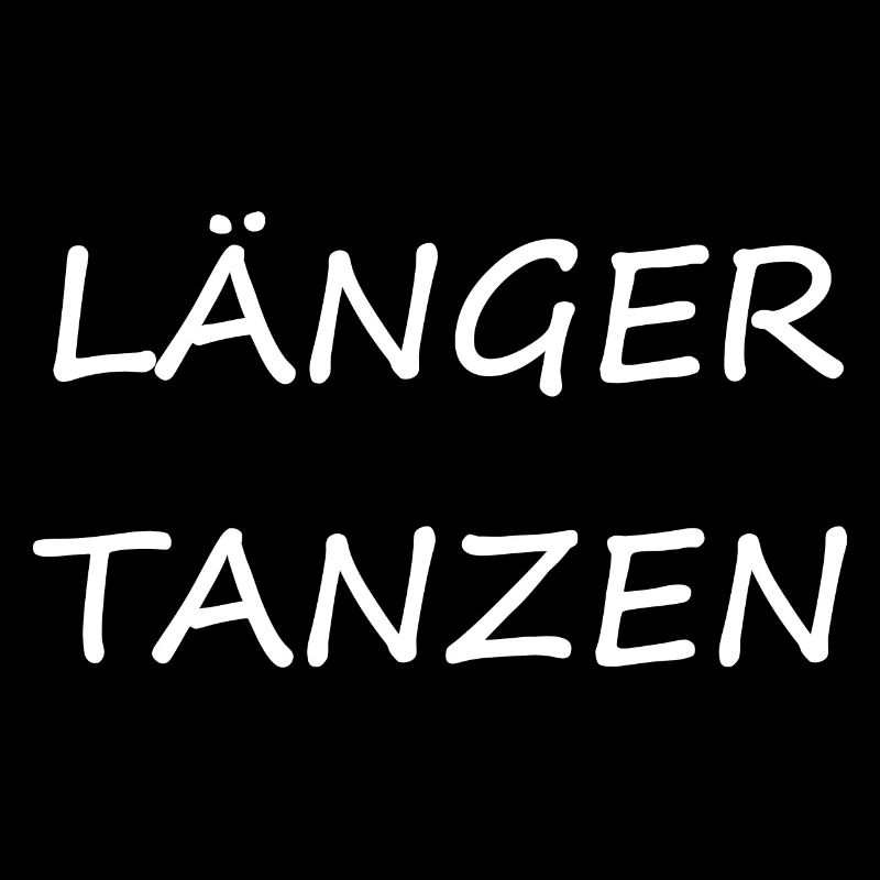 länger tanzen