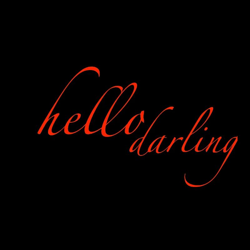 hello darling