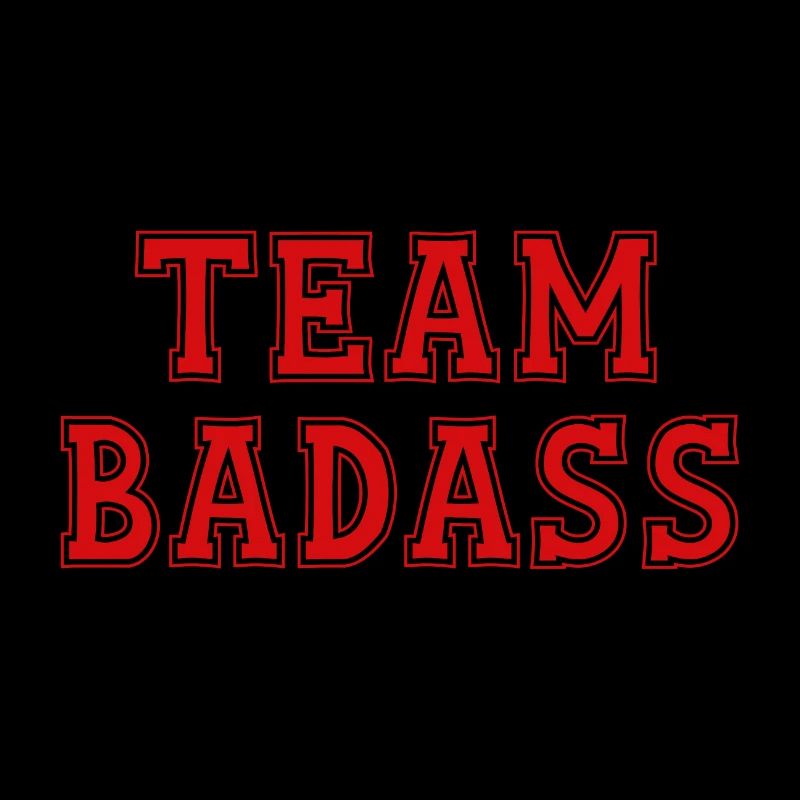 TEAM BADASS