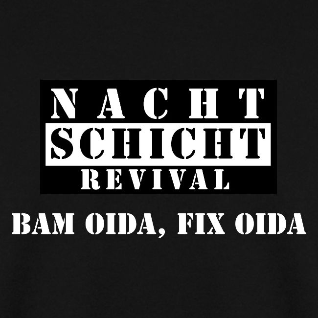 Bam oida, fix oida.