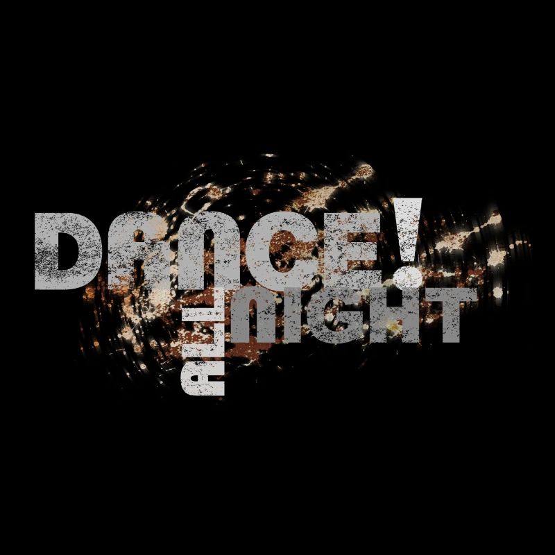 dance all night | Tanzshirts