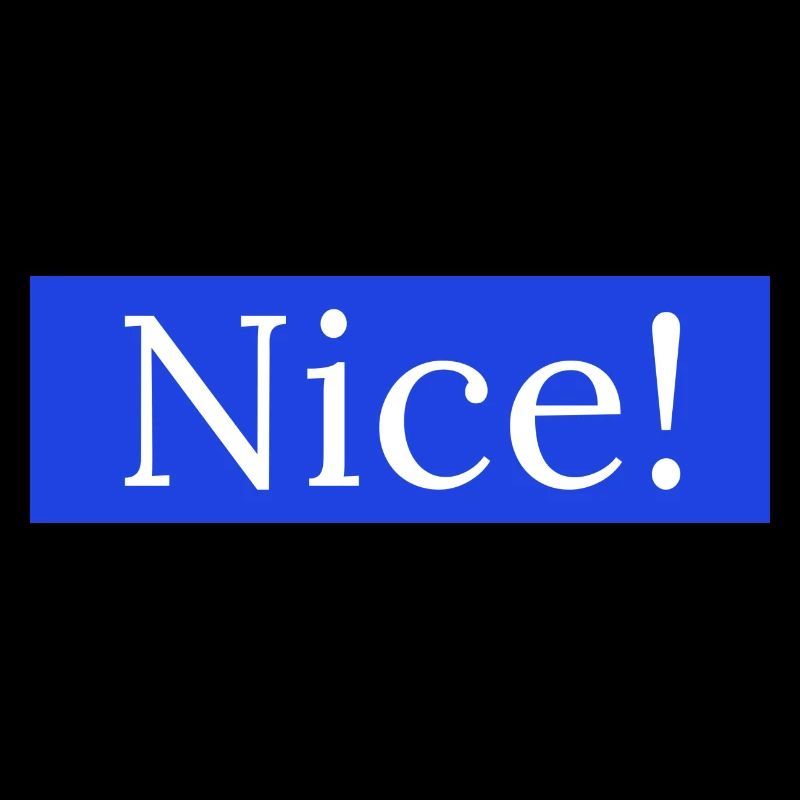 Nice!