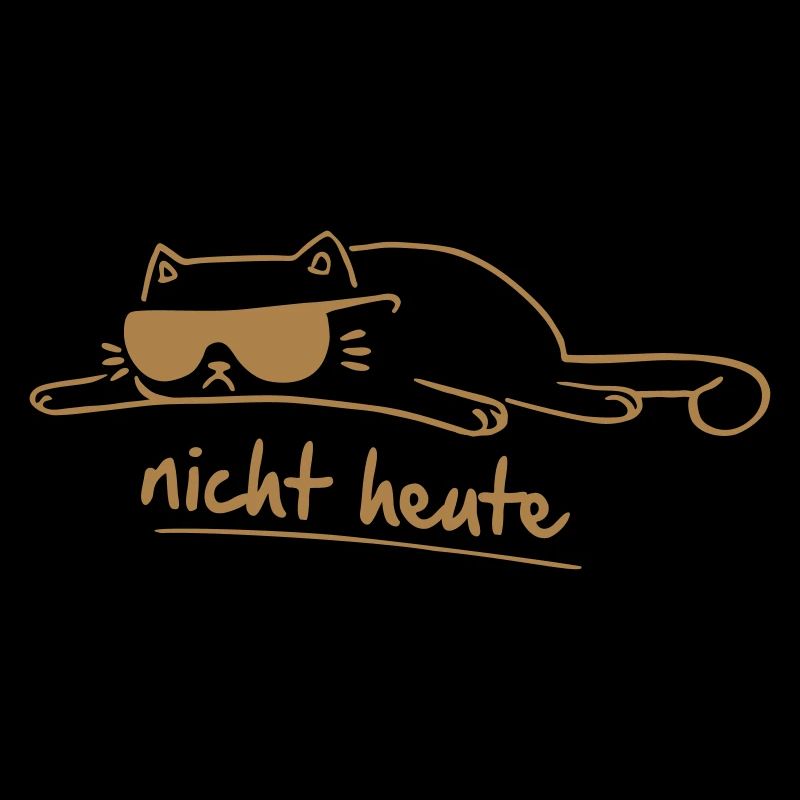 nicht heute