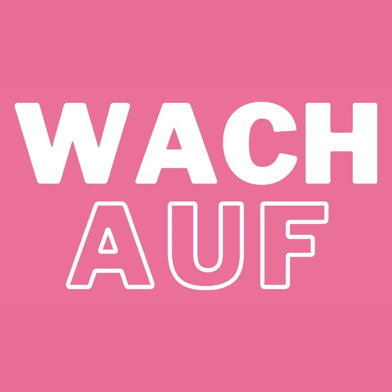Wach auf
