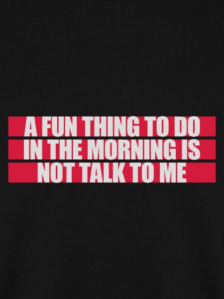 not talk to me