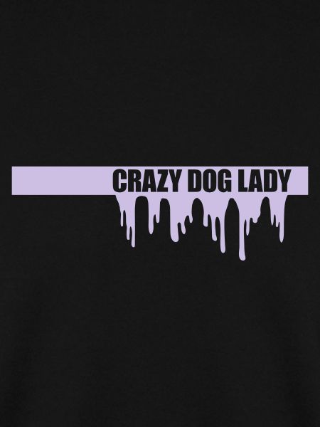 crazy dog lady Zitat