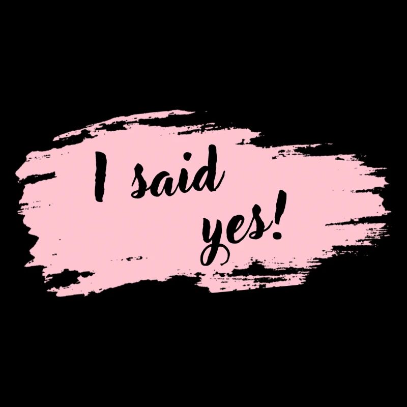I said yes - Cloud pink