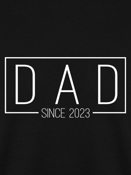 Dad Since 2023 white