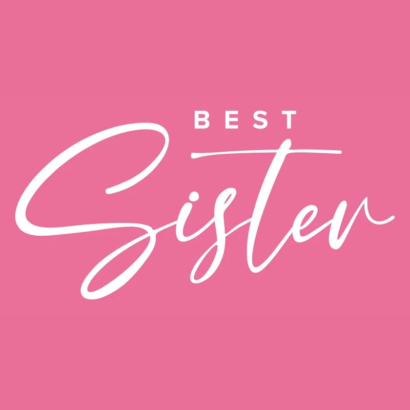 Beste Schwester
