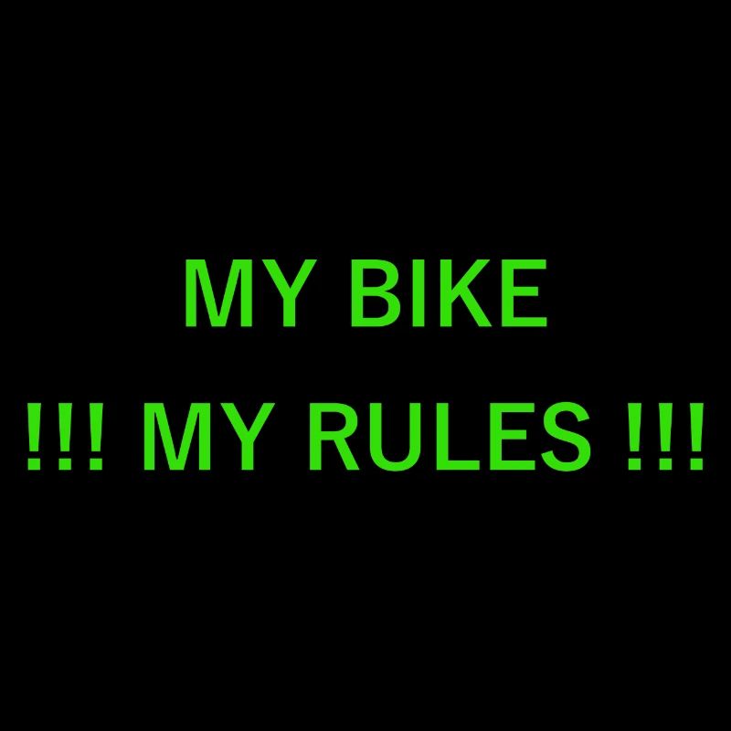 my bike my rules