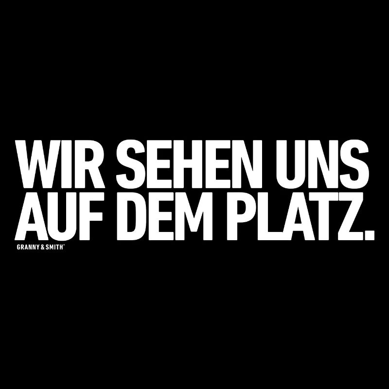 WIR SEHEN UNS AUF DEM PLATZ