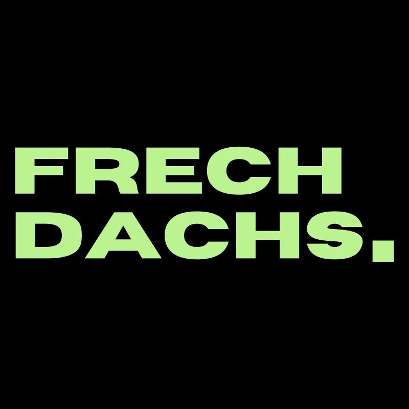 FRECHDACHS
