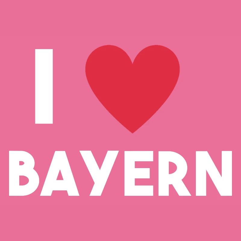 ich liebe Bayern