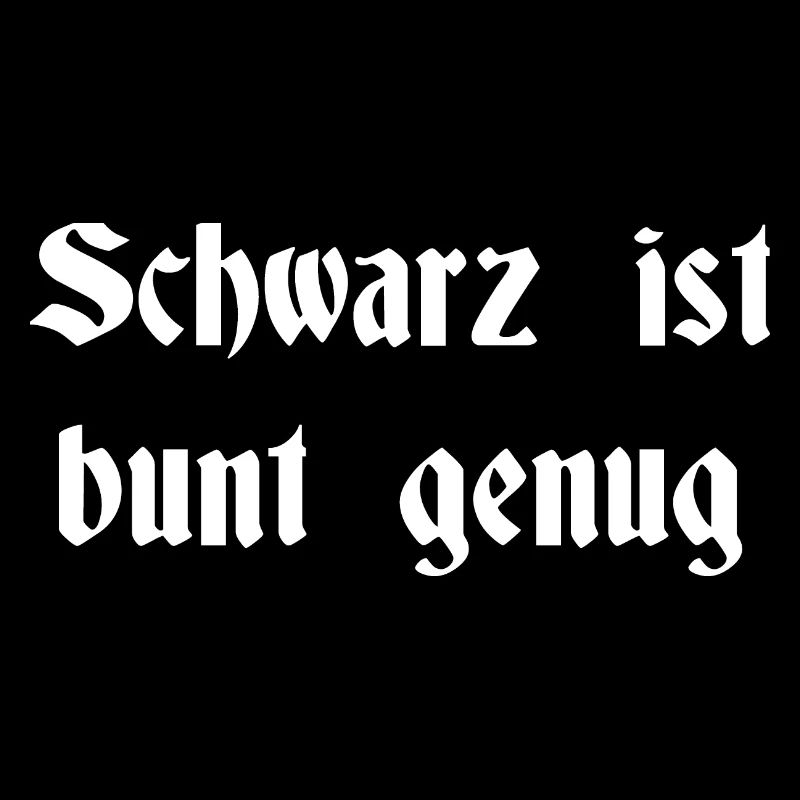 Schwarz ist bunt genug