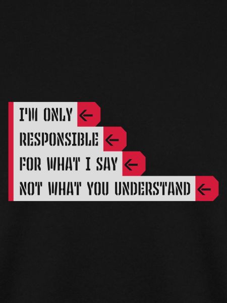 what I say Zitat