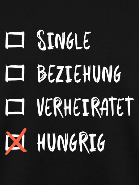 Beziehungsstatus Hungrig Fun Ironie