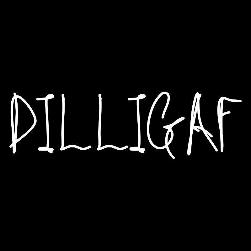 DILLIGAF Est-ce que j’ai l’air de baiser?