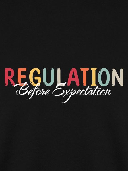 Regulation before expectation