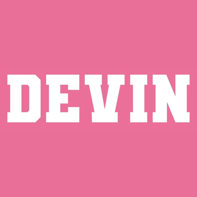 Name - Devin