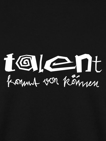Talent kommt von Koennen