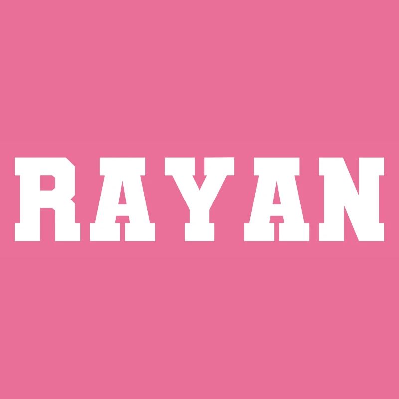 Name - Rayan