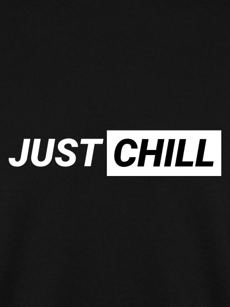 Just Chill!