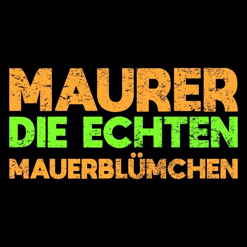Maurer, Die Echten Mauerblümchen