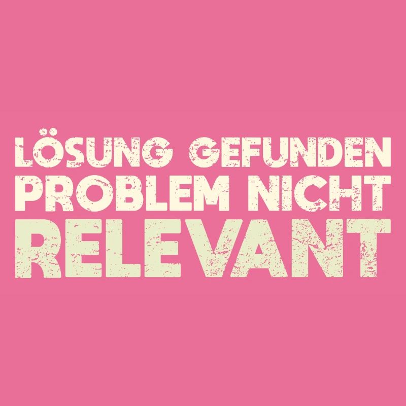 Lösung Gefunden. Problem Nicht Relevant